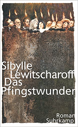 Das Pfingstwunder: Roman (suhrkamp taschenbuch) von Suhrkamp Verlag AG