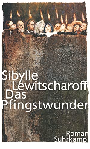 Das Pfingstwunder: Roman von Suhrkamp Verlag AG