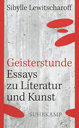 Geisterstunde: Essays zu Literatur und Kunst (suhrkamp taschenbuch) von Suhrkamp Verlag AG