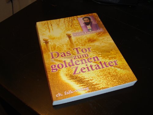 Das Tor zum Goldenen Zeitalter von Falk Christa