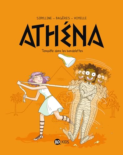 Athéna, Tome 05: ATHENA T05 - TEMPETE DANS LES BANDELETTES von BD KIDS