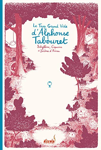 Le Trop Grand Vide d'Alphonse Tabouret Le Trop Grand Vide d'Alphonse Tabouret von ANKAMA