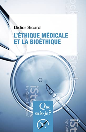 L'Éthique médicale et la bioéthique