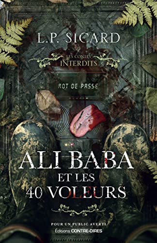 Ali Baba et les 40 voleurs Ali Baba et les 40 voleurs von CONTRE DIRES