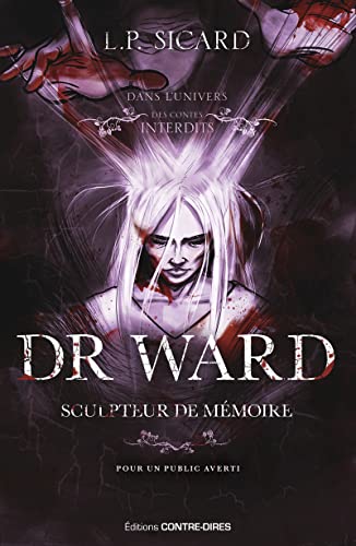 Dr Ward, sculpteur de mémoire von CONTRE DIRES