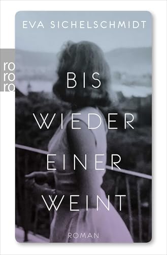 Bis wieder einer weint von Rowohlt