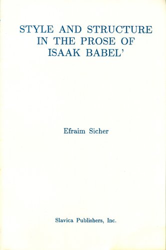 Style and Structure in the Prose of Isaak Babel