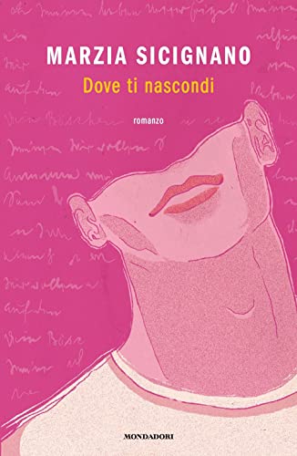 Dove ti nascondi (Novel) von Mondadori