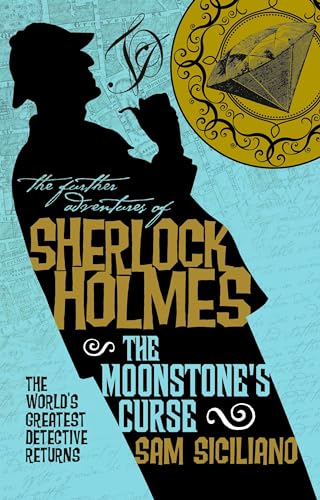 The Further Adventures of Sherlock Holmes: The Moonstone's Curse von Titan Books
