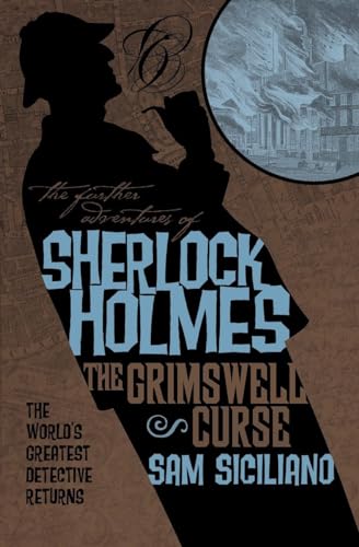 The Further Adventures of Sherlock Holmes: The Grimswell Curse von Titan Books