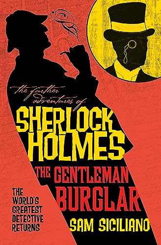 The Gentleman Burglar (Further Adventures of Sherlock Holmes, Band 36)