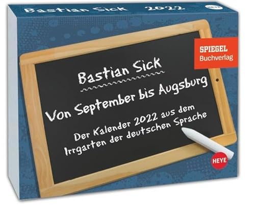 Bastian Sick Tagesabreißkalender: Von Karlfreitag bis Oktobert von Heye Kalender