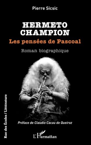 Hermeto Champion: Les pensées de Pascoal von Editions L'Harmattan