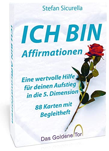 ICH BIN Affirmationen: Eine wertvolle Hilfe für deinen Aufstieg in die 5. Dimension