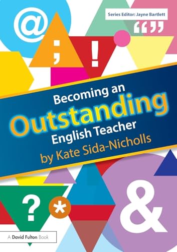Becoming an Outstanding English Teacher (Becoming an Outstanding Teacher) von Routledge
