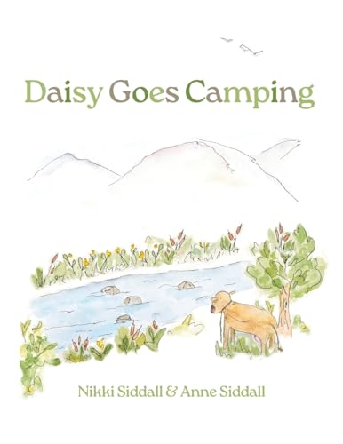 Daisy Goes Camping von WestBow Press