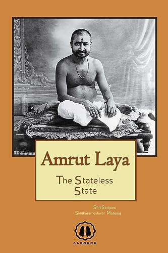 Amrut Laya - International Edition: The Stateless State von Sadguru Publishing