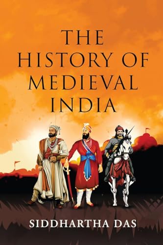 The History of Medieval India von Notion Press