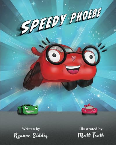 Speedy Phoebe: A Carson Elementary Story von Self Publishing
