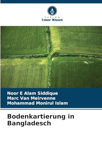 Bodenkartierung in Bangladesch von Verlag Unser Wissen