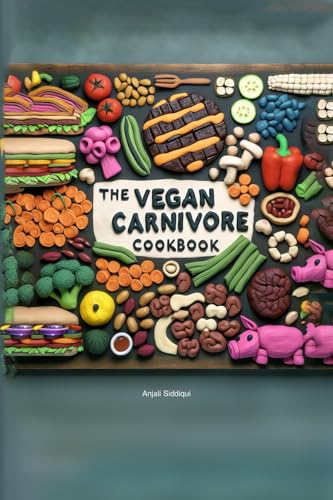 The Vegan Carnivore Cookbook von Montecito Hot Springs