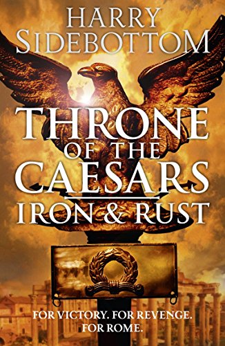 Iron and Rust (Throne of the Caesars)