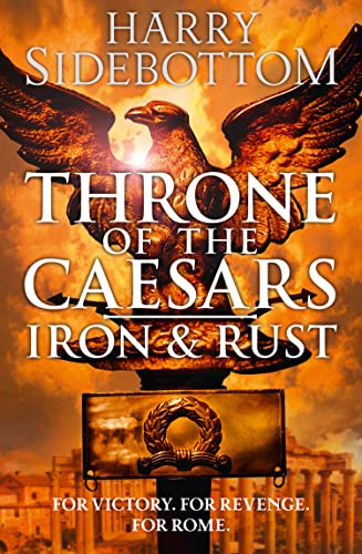 Iron and Rust (Throne of the Caesars)