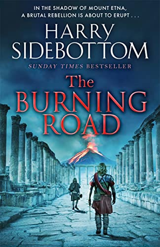 The Burning Road: The scorching new historical thriller from the Sunday Times bestseller von BONNIER BOOKS LTD