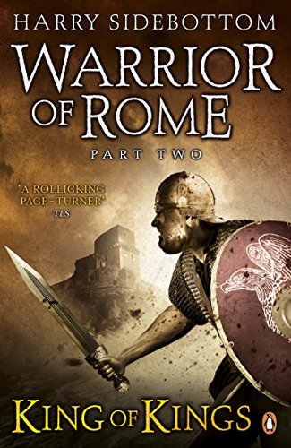 Warrior of Rome II: King of Kings (Warrior of Rome, 2)