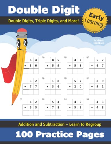 Double Digit Addition and Subtraction: 100 Practice Pages - Add and Subtract - Double Digit, Triple Digit, and More - 2 Digit - 3 Digit - Multi Digit ... 2nd, 3rd Grade) (Ages 7-9) - Math Workbook von Libro Studio LLC