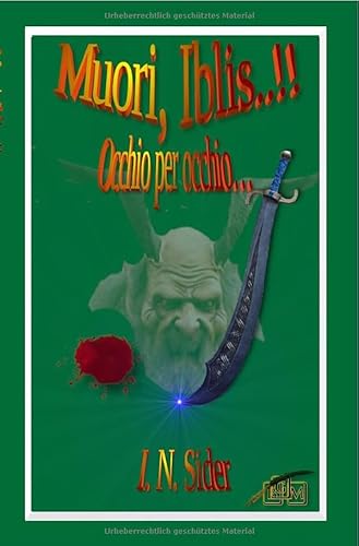 Muori, Iblis...!: Occhio per occhio... von epubli