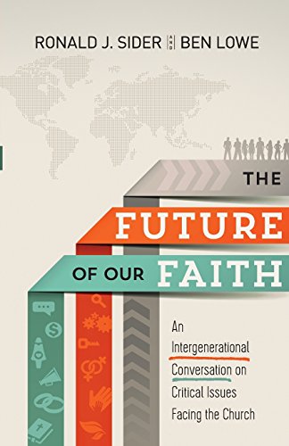 Future of Our Faith von Brazos Press