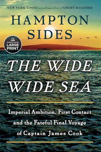 The Wide Wide Sea: Imperial Ambition, First Contact and the Fateful Final Voyage of Captain James Cook von Diversified Publishing