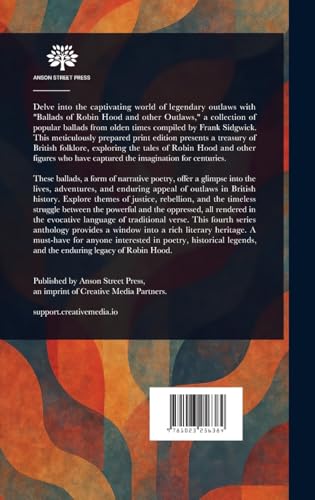 Ballads of Robin Hood and Other Outlaws / Popular Ballads of the Olden Times von Anson Street Press