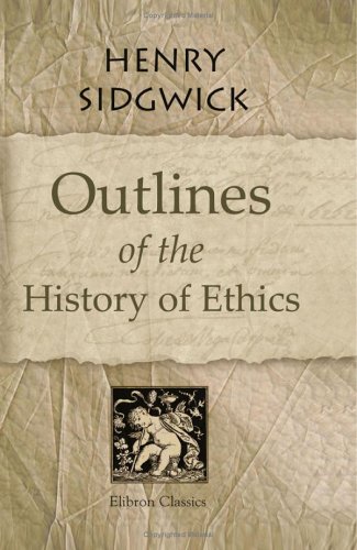 Outlines of the History of Ethics von Adamant Media Corporation