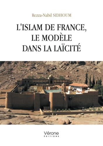 L'Islam de France, le Modèle dans la Laïcité von Verone éditions