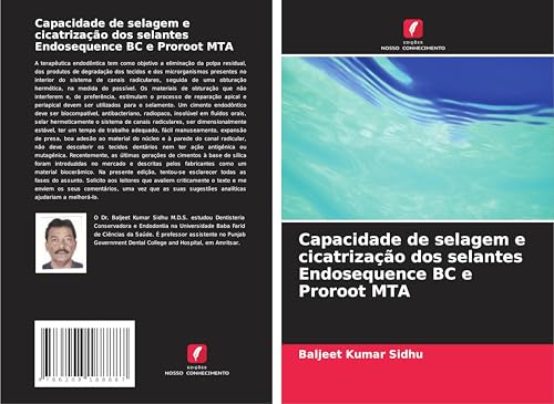 Capacidade de selagem e cicatrização dos selantes Endosequence BC e Proroot MTA