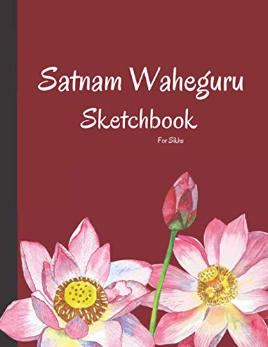Sketchbook for Sikhs: Blank Sketchbook for Drawing, Sketching, Doodling, Scribbling and Writing. For Punjabi Kids and Adults.