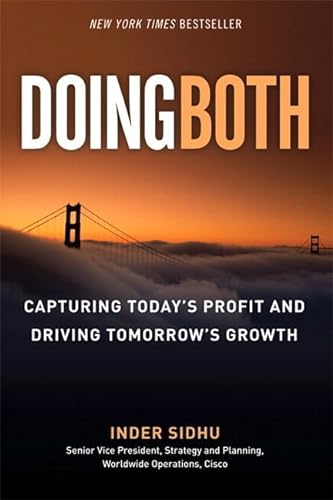 Doing Both: Capturing Today's Profit and Driving Tomorrow's Growth (paperback) von FT Press