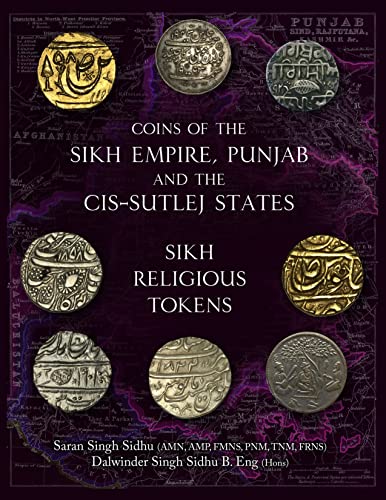 Coins of the Sikh Empire, Punjab and the Cis-sutlej States: Sikh Religious Tokens von Spink & Son Ltd