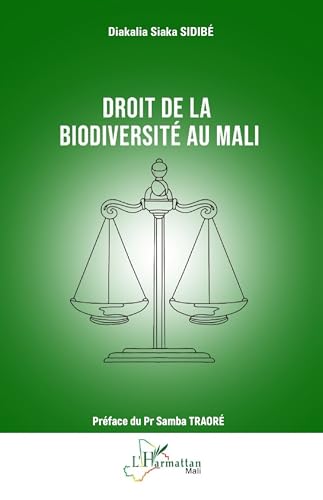 Droit de la biodiversité au Mali von Editions L'Harmattan