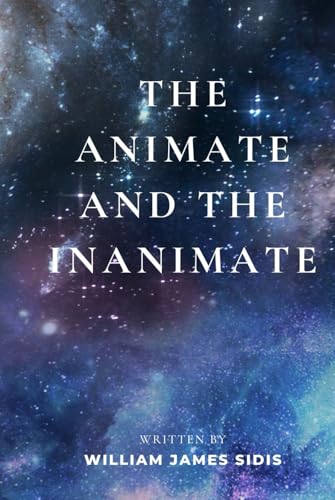 The Animate and the Inanimate von Independently published