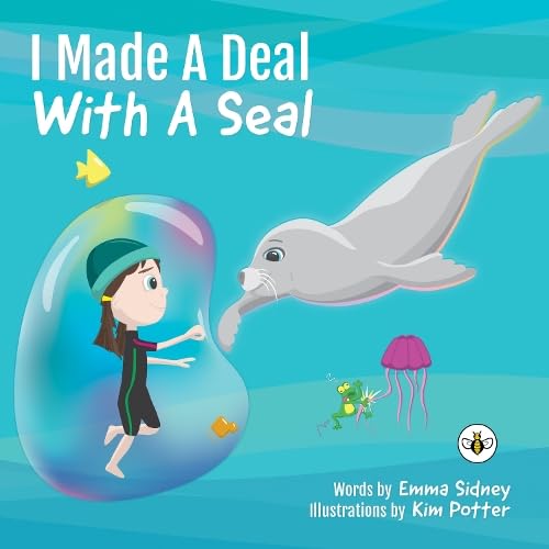 I Made a Deal with a Seal von Bumblebee Books
