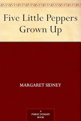 Five Little Peppers in the Little Brown House von Anson Street Press