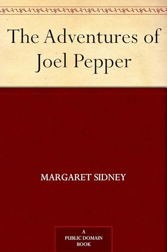The Adventures of Joel Pepper The Adventures of Joel Pepper von Anson Street Press
