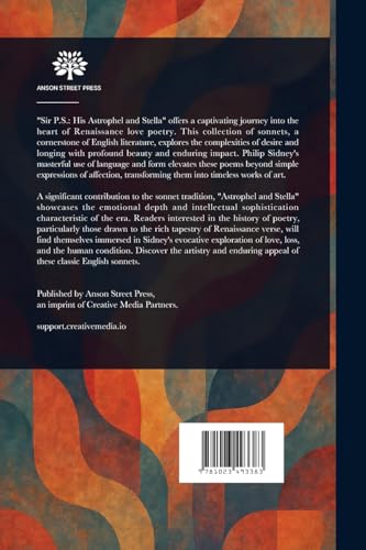 Sir P.S.: His Astrophel and Stella von Anson Street Press