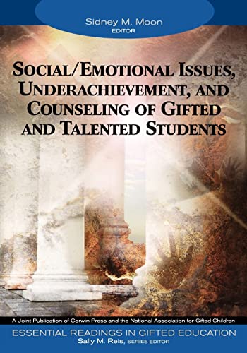 Social/Emotional Issues, Underachievement, and Counseling of Gifted and Talented Students (Essential Readings in Gifted Education, 8) von Corwin Publishers