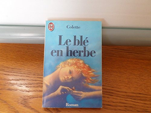 Le Ble En Herbe (J'ai lu)