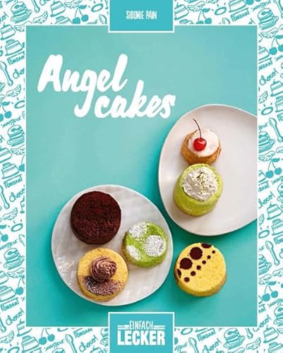 Einfach lecker: Angel Cake