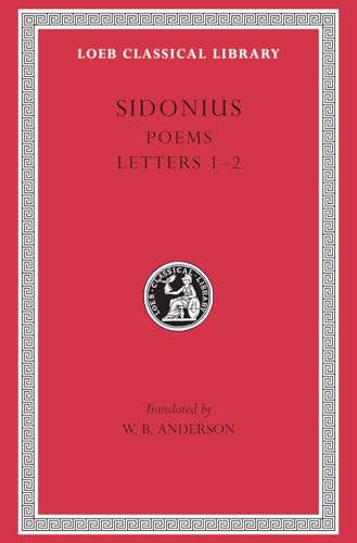 Poems. Letters: Books 1-2 (Loeb Classical Library) von Harvard University Press